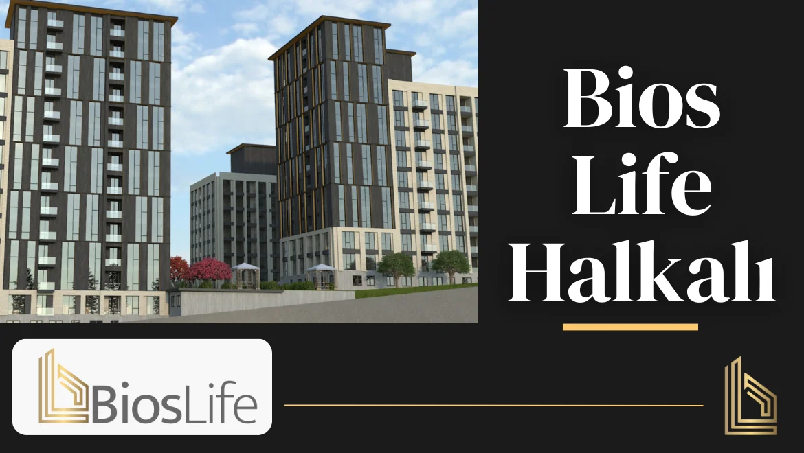 Bios Life Halkalı - Aytek Yapı - İkitelli - Bioslife com tr